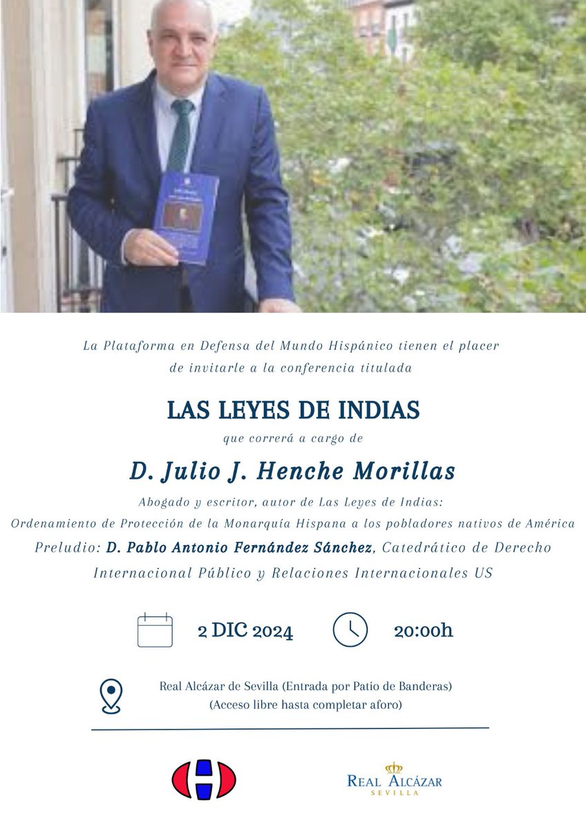 Hoy a las 20:00h tendremos el placer de contar con D. Julio Henche Morillas, abogado y escritor, autor de Las Leyes de Indias: Ordenamiento de Protección de la Monarquía Hispana a los pobladores nativos de América en el Salón del Almirante del  Real Alcázar.

Os esperamos