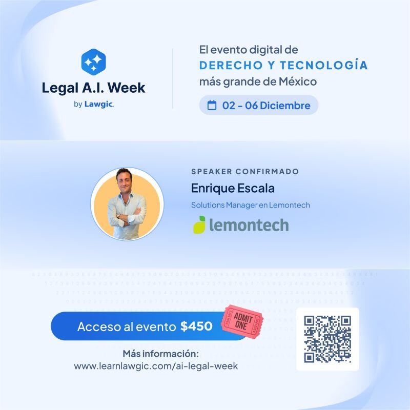 ¡Lemontech dice presente en el Legal AI Week México! 🇲🇽 

Este evento realizado por Lawgic reunirá a los mejores expertos que están liderando este cambio y la innovación legal, entre ellos nuestro Solution Manager Enrique Escala. 🤖 

Regístrate ahora: hubs.li/Q02ZWHD-0