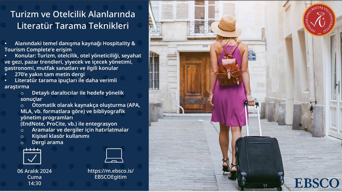 Turizm ve Otelcilik Alanlarında Literatür Tarama Teknikleri eğitimi gerçekleştirilecektir.