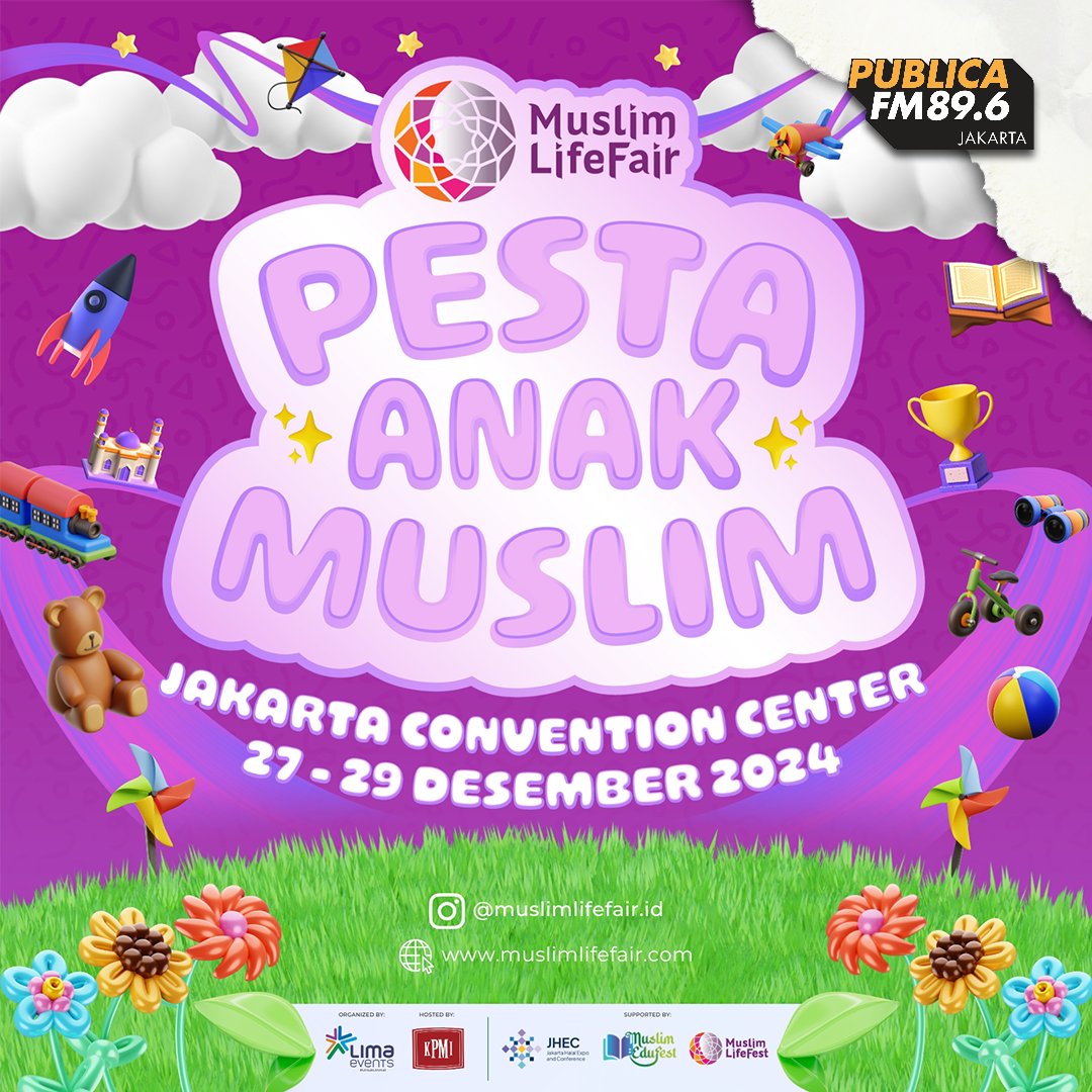 Muslim-Mate buruan catat tanggalnya yaa, 27-29 Desember 2024 di Jakarta Convention
Center
Muslim LifeFair Proudly Present:
#PestaAnakMuslim
Jakarta Convention Center
27-29 Desember 2024
