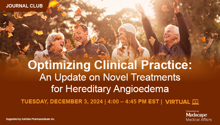 MedscapeMedAff's tweet photo. 🔬 Dive into hereditary angioedema (HAE) with our Journal Club! Explore unmet needs, review some of the novel treatments in Phase 3 trial investigation for HAE, and join the Q&amp;A 🗯️ . Click here to register: https://t.co/mBibBnmtVu https://t.co/dzNppBYWcV