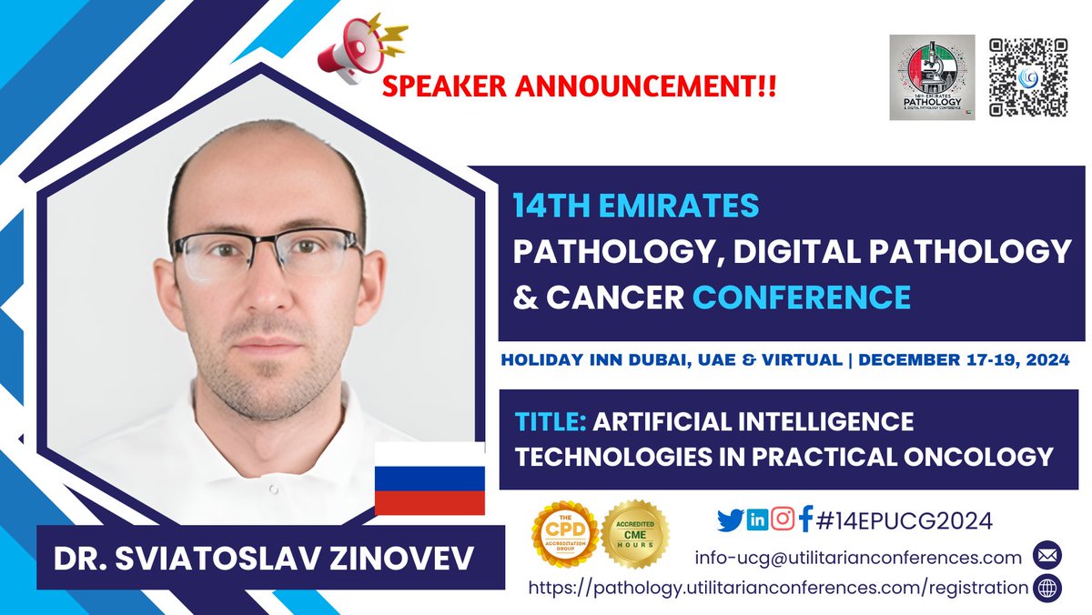 Pathology Experts (@pathologyexper1) on Twitter photo New Speaker Announcement!!
We are happy to introduce our speaker “Dr. Sviatoslav Zinovev” at the 14th Emirates Pathology, Digital Pathology & Cancer Conference from Dec 17-19, 2024 in Dubai, UAE & Virtual.
Book your tickets here: pathology.utilitarianconferences.com/registration
#AI #digipath #Oncology New Speaker Announcement!!
We are happy to introduce our speaker “Dr. Sviatoslav Zinovev” at the 14th Emirates Pathology, Digital Pathology & Cancer Conference from Dec 17-19, 2024 in Dubai, UAE & Virtual.
Book your tickets here: pathology.utilitarianconferences.com/registration
#AI #digipath #Oncology