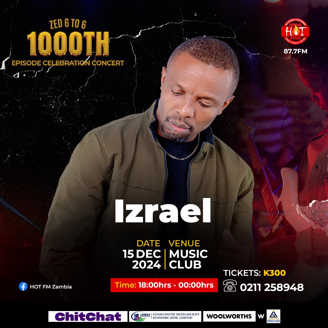 HotFMZambia (@hot877zambia) on Twitter photo π¨ Artist Announcement π¨
The iconic Izrael will light up the stage at the Zed 6 to 6 1000th Episode Celebration Concert! β¨
This is not just a concert - it is The Evolution of Zambian Music! πΏπ²π₯
<a href="/Izrael_Nalu/">#LOADING</a> 
#Zed6to6 #Zed6to6Concert #Roadto1000 #HotFM π¨ Artist Announcement π¨
The iconic Izrael will light up the stage at the Zed 6 to 6 1000th Episode Celebration Concert! β¨
This is not just a concert - it is The Evolution of Zambian Music! πΏπ²π₯
<a href="/Izrael_Nalu/">#LOADING</a> 
#Zed6to6 #Zed6to6Concert #Roadto1000 #HotFM