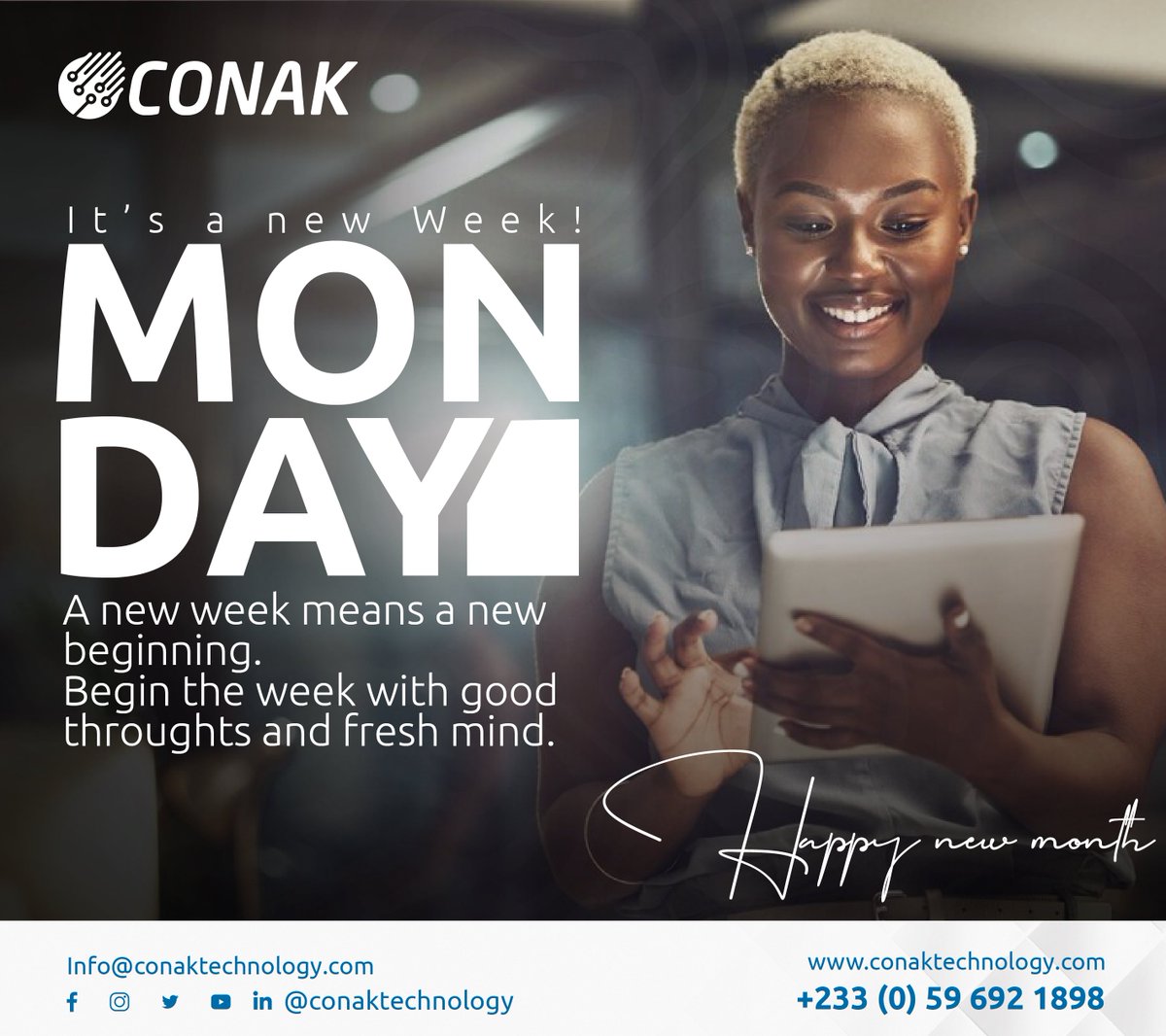 ConakTechnology's tweet photo. 🌟 New Week, New Month, New Goals! 🌟

It’s a fresh start, and the possibilities are endless! Whether chasing your dreams, smashing your goals, or spreading positivity, this is your moment to shine. 

 #CONAK #Technology #TREASURE #SusanaGimenez #Businessweek #voip https://t.co/njuw1EhiBx
