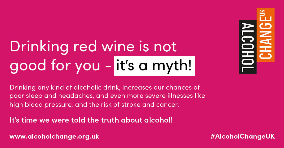 AlcoholChangeUK's tweet photo. It's time we knew the real truth about alcohol!

There a lot of myths about alcohol out there, that maybe you think are true, so we are here to debunk those myths.🤓

Many people think red wine is good for the heart, but actually drinking even moderate quantities of red wine, just like any other type of alcoholic drink, increases our chance of developing health conditions like high blood pressure and stroke.

Bust more myths on our website⬇️
https://t.co/hVk8ln9eoa