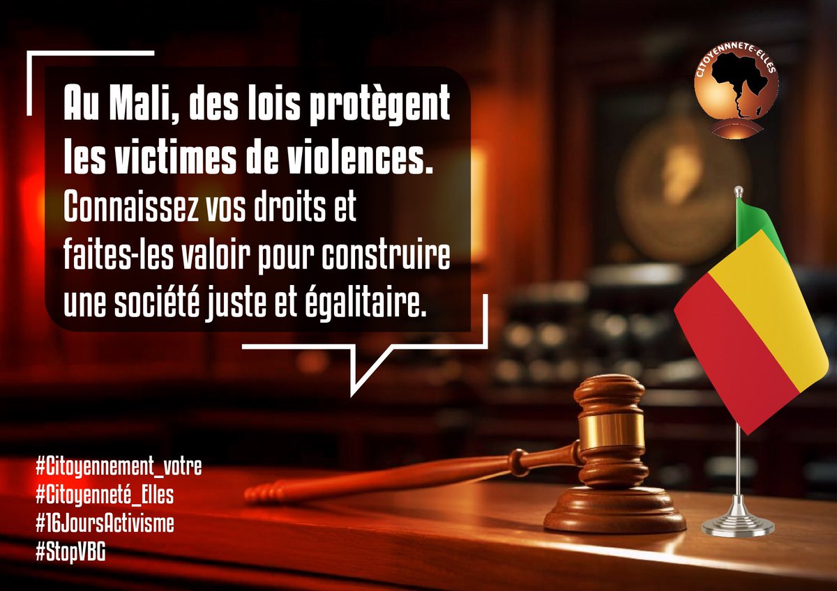Au Mali, des lois protègent les victimes de violences. Connaissez vos droits et faites-les valoir pour construire une société juste et égalitaire. 

#Citoyennement_votre 
#Citoyenneté_Elles 
#16JoursActivisme 
#StopVBG