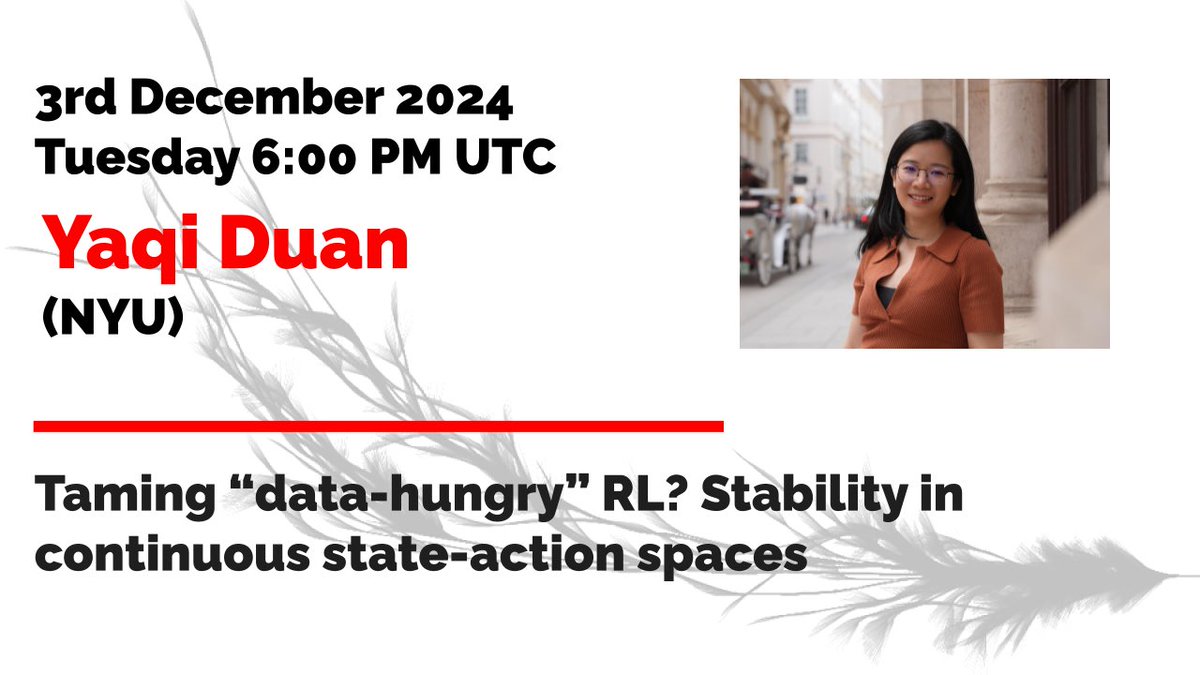 RLtheory's tweet image. Tomorrow at 6 PM UTC, Yaqi Duan will talk about "Taming « data-hungry » RL? Stability in continuous state-action spaces".