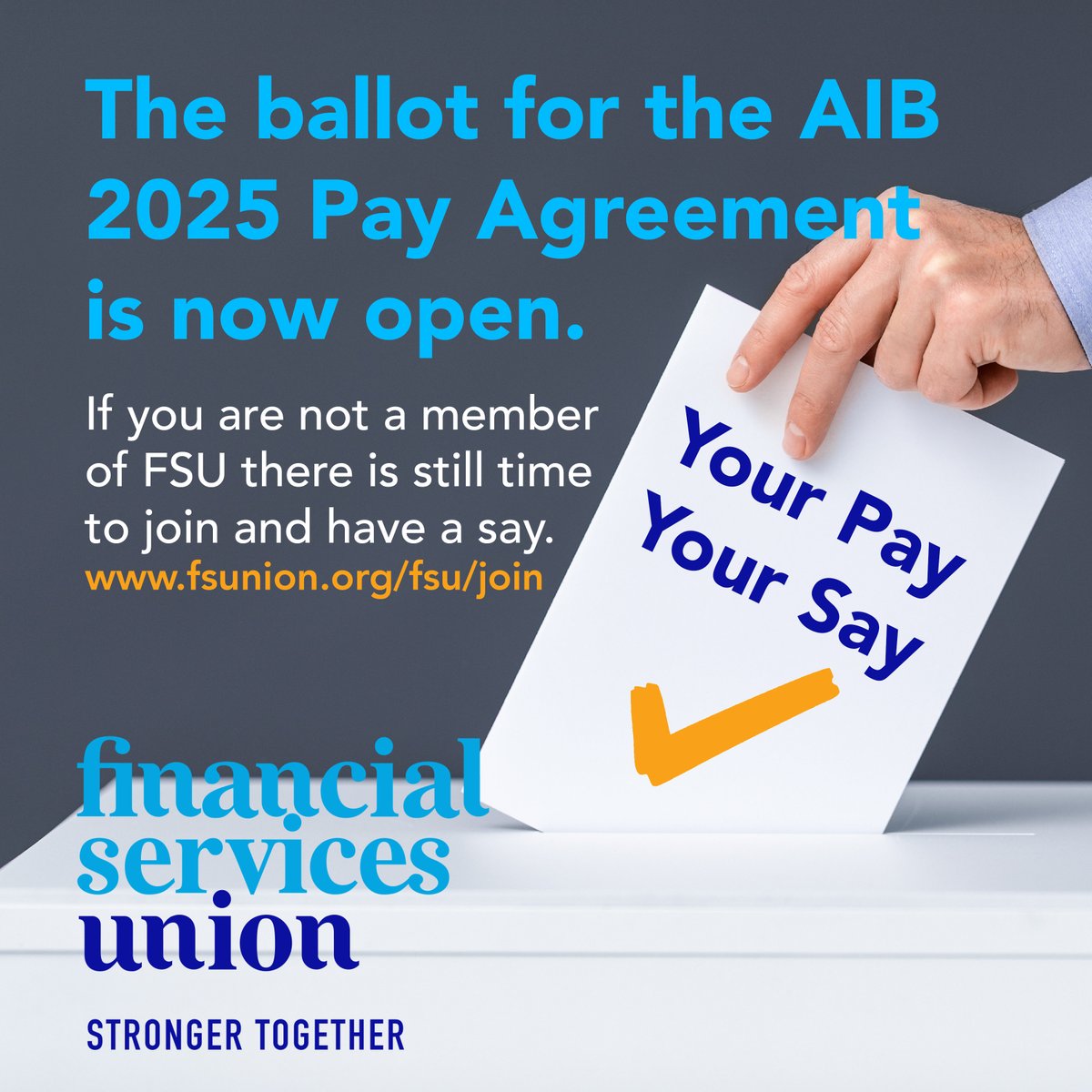 📢 The ballot on a pay agreement with AIB is NOW OPEN! 🗳️ Have your say on your pay.

Not a member yet? There's still time!💡Join FSU before the ballot closes and make your voice heard.

✅ More information contact our Advice Centre freephone:
- ROI 1800 819191
- NI 0800 3580071