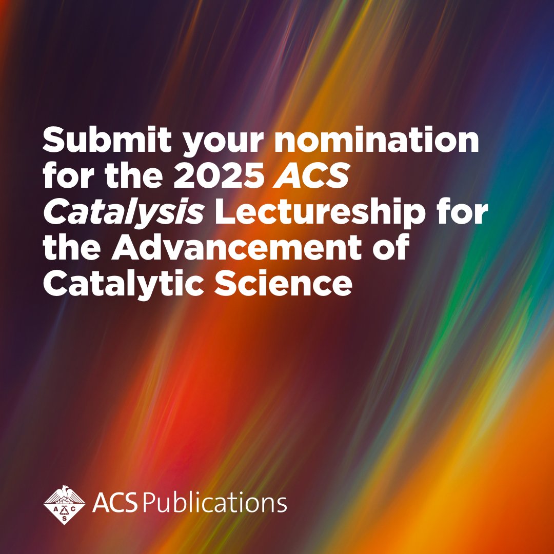 ACS Catalysis (@acscatalysis) on Twitter photo It's not too late to submit your nomination for the 2025 ACS Catalysis Lectureship for the Advancement of Catalytic Science!
Find out more and submit your nomination by 31 December 2024: americanchemical.co1.qualtrics.com/jfe/form/SV_ex…
<a href="/ACSCATLDivision/">ACS CATL Division</a> It's not too late to submit your nomination for the 2025 ACS Catalysis Lectureship for the Advancement of Catalytic Science!
Find out more and submit your nomination by 31 December 2024: americanchemical.co1.qualtrics.com/jfe/form/SV_ex…
<a href="/ACSCATLDivision/">ACS CATL Division</a>