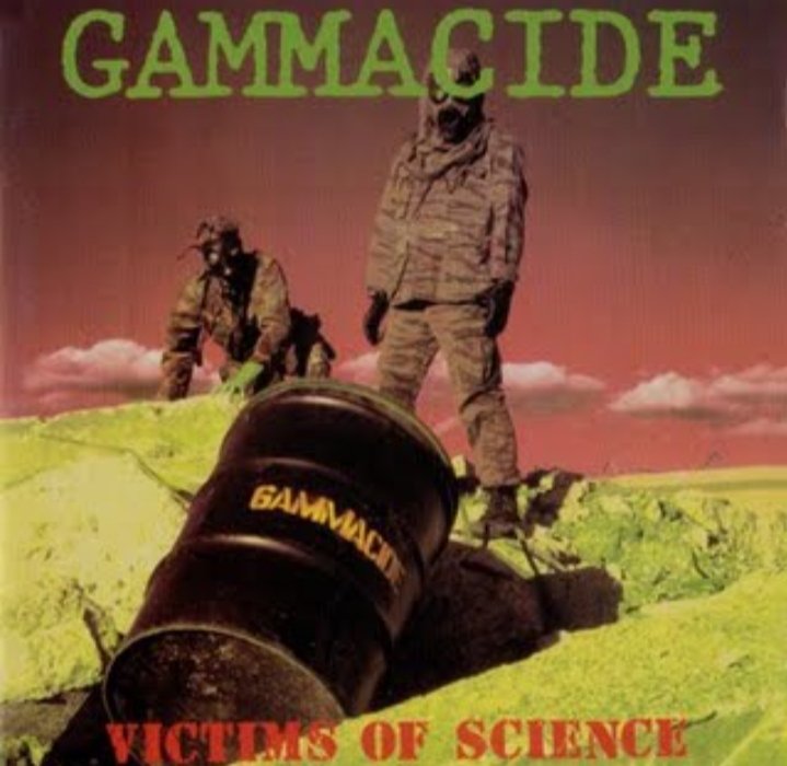 GAMMACIDE's Only Full-length Album ⚔️

Album: Victims of Science
Type: Full-length
Release date: 1989
Catalog ID: WRR 016
Label: Wild Rags Records
Format: 12" vinyl (33⅓ RPM)
