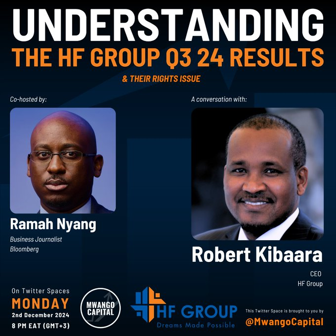 Mwango Capital (@mwangocapital) on Twitter photo 🎙️| Tune in tonight at 8 PM EAT on #MwangoSpaces as we dive into HF Group's Q3 2024 results and their rights issue with Robert Kibaara, CEO of HF Group.
Hosted by <a href="/Ramah_Nyang/">Ramah Nyang</a> 🎙️| Tune in tonight at 8 PM EAT on #MwangoSpaces as we dive into HF Group's Q3 2024 results and their rights issue with Robert Kibaara, CEO of HF Group.
Hosted by <a href="/Ramah_Nyang/">Ramah Nyang</a>