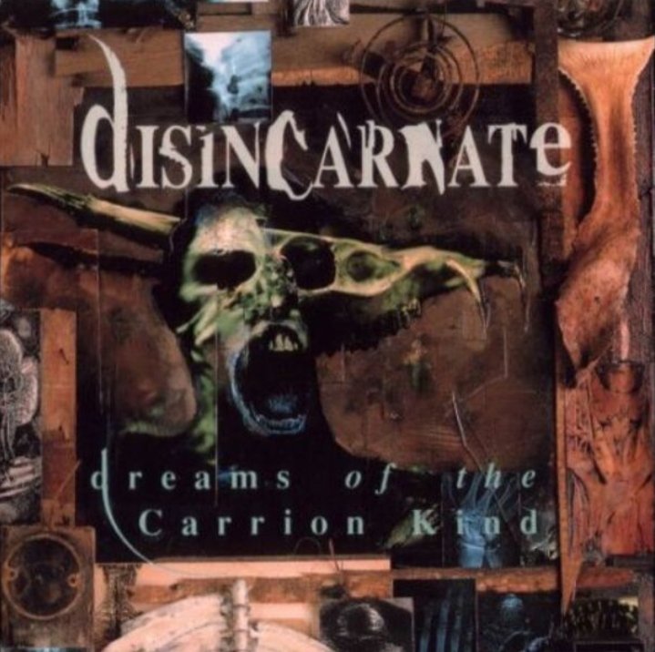 DREAMS OF THE CARRION KIND 💀

The only full-length album of the American Death Metal Band, DISINCARNATE 💀

Type: Full-length
Release date: March 23rd, 1993
Catalog ID: RR 9102-2
Label: Roadrunner Records
Format: CD

#disincarnate
#deathmetal 
#Theblacklegion
