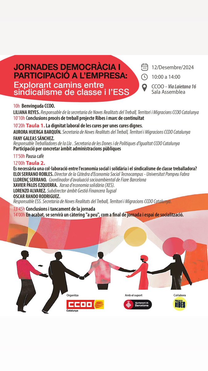 "JORNADES DEMOCRACIA I PARTICIPACIÓ A L'EMPRESA:
Explorant camins entre sindicalisme de classe i l'ESS"

🗓️12/Desembre/2024
🕐10:00 a 14:00
📍CCOO - Via Laietana 16
Sala Assemblea