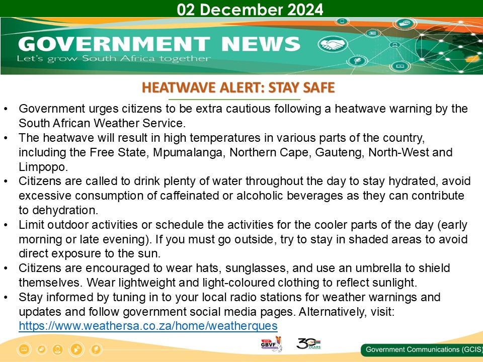 GovernmentZA's tweet image. HEATWAVE ALERT: STAY SAFE  
Government urges citizens to be extra cautious following a heatwave warning by the South African Weather Service.
@GovernmentZA @SAWeatherServic #GovZAUpdates