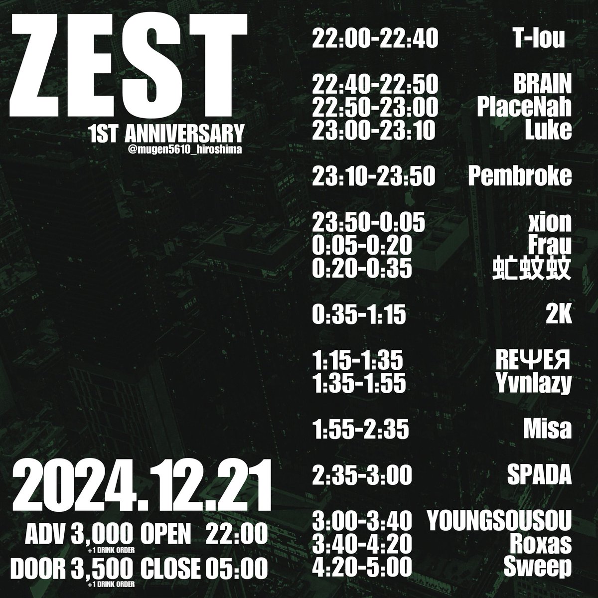 abkaka_888's tweet photo. 12/21 @mugen_hiroshima 
ZEST First ANNIVERSARY
open 22:00 close5:00
前売¥3000 当日¥3500 +1drink https://t.co/VXWmD2vPwO