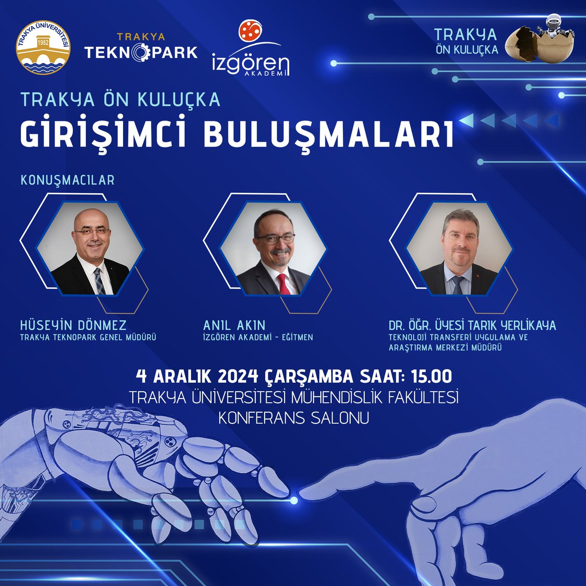 Tüm öğrencilerimiz davetlidir.

#girişimcilik #geleceğeköprü #teknopark #izgörenakademi #kuluçka #trakyaüniversitesi #trakyateknopark