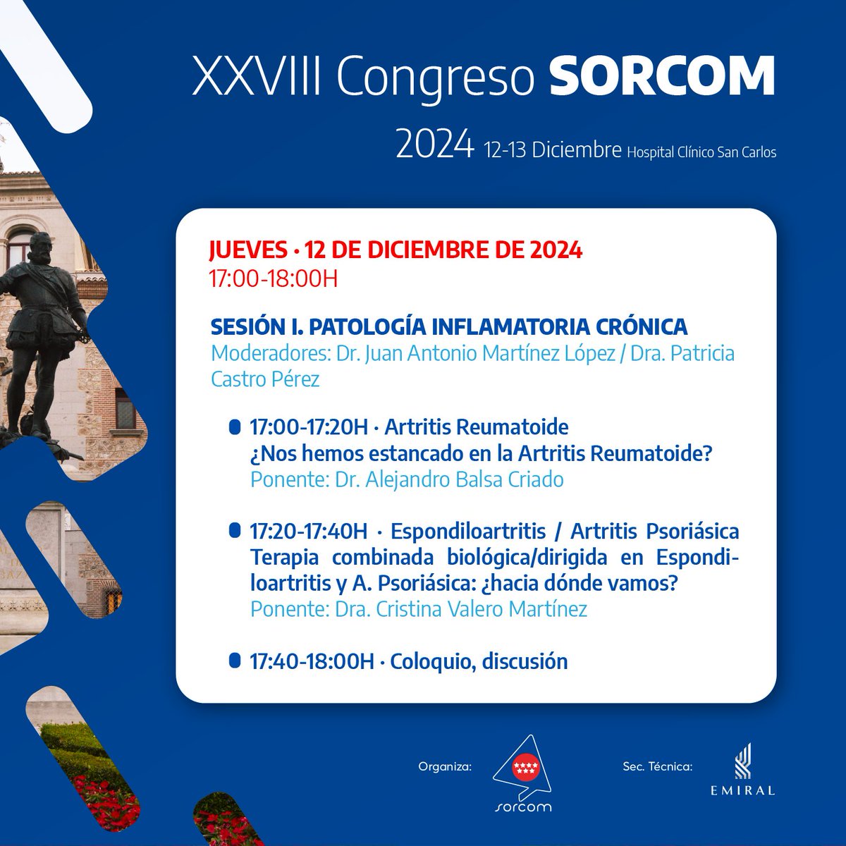 emiral_es's tweet photo. 🗓️ Los días 12 y 13 de #diciembre de 2024, tendrá lugar en el H.C. San Carlos de #Madrid XXVIII Congreso SORCOM, donde se abordarán entre otras: la patología inflamatoria crónica, terapias no farmacológicas y enfermedades autoinmunes. https://t.co/g3v1OATzYp