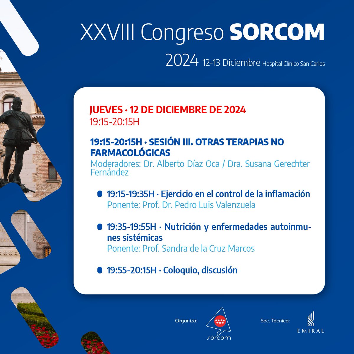 emiral_es's tweet photo. 🗓️ Los días 12 y 13 de #diciembre de 2024, tendrá lugar en el H.C. San Carlos de #Madrid XXVIII Congreso SORCOM, donde se abordarán entre otras: la patología inflamatoria crónica, terapias no farmacológicas y enfermedades autoinmunes. https://t.co/g3v1OATzYp