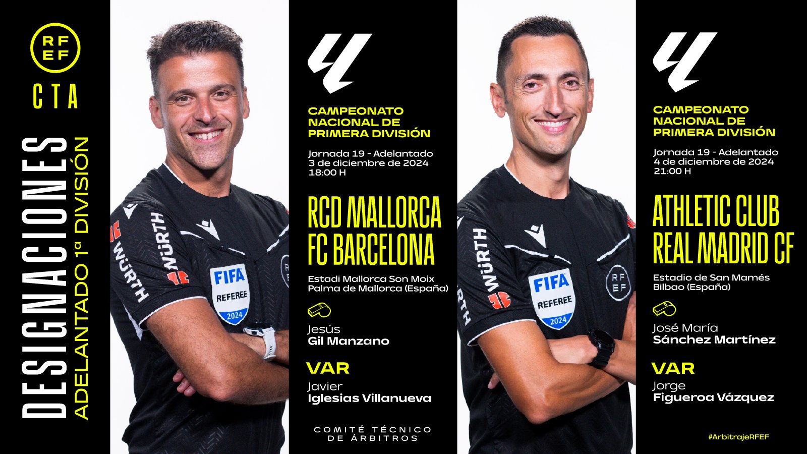 Los árbitros del Mallorca-Barça y el Athletic-Real Madrid.