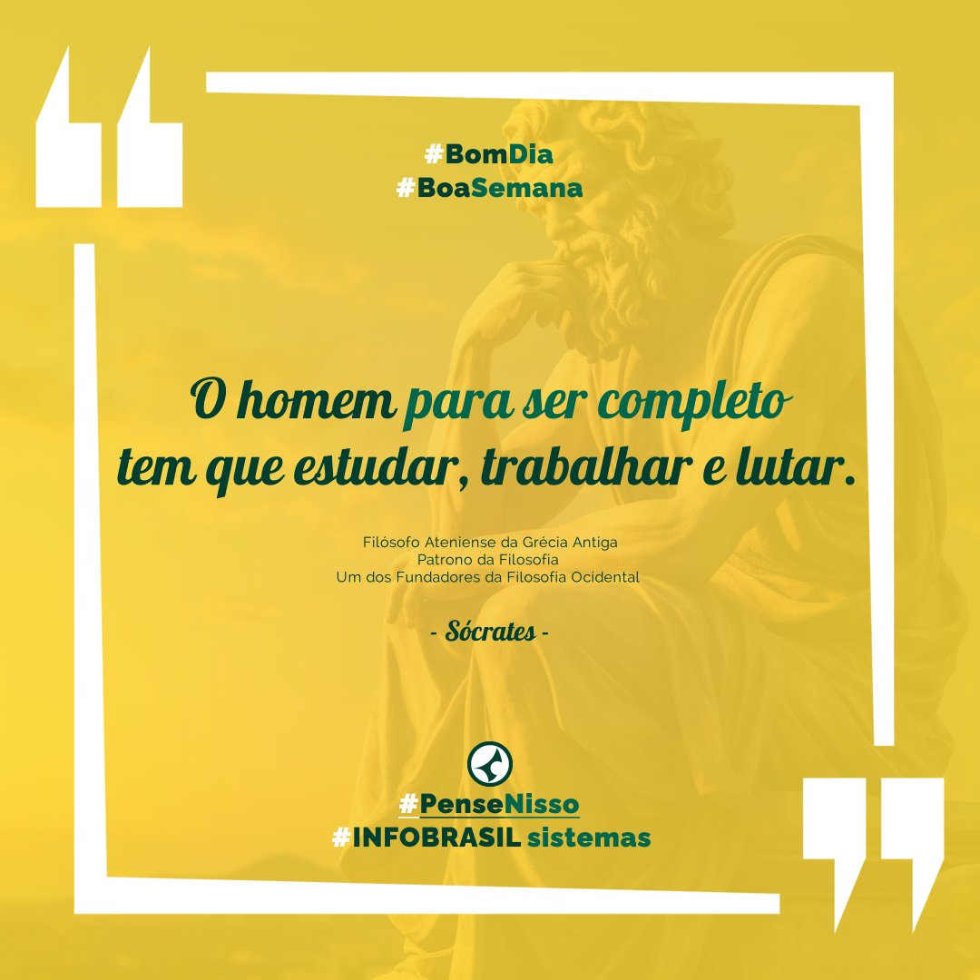 INFOBR_Sistemas's tweet photo. #BoaSemanaParaTodos
💭 Pense Nisso❗️
😉
🙏 Boa semana❗️
#bomdia #boasemana
#OHOMEM #Homemcompleto #estudar #trabalhar #lutar #Socrates https://t.co/yBWV7Y0vch
