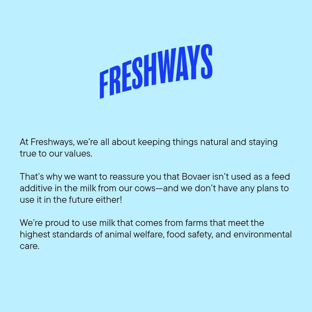 Freshways's tweet image. At Freshways, we’re all about keeping things natural and staying true to our values. 

That’s why we want to reassure you that Bovaer isn’t used as a feed additive in the milk from our cows—and we don’t have any plans to use it in the future either! 

We’re proud to use milk that…