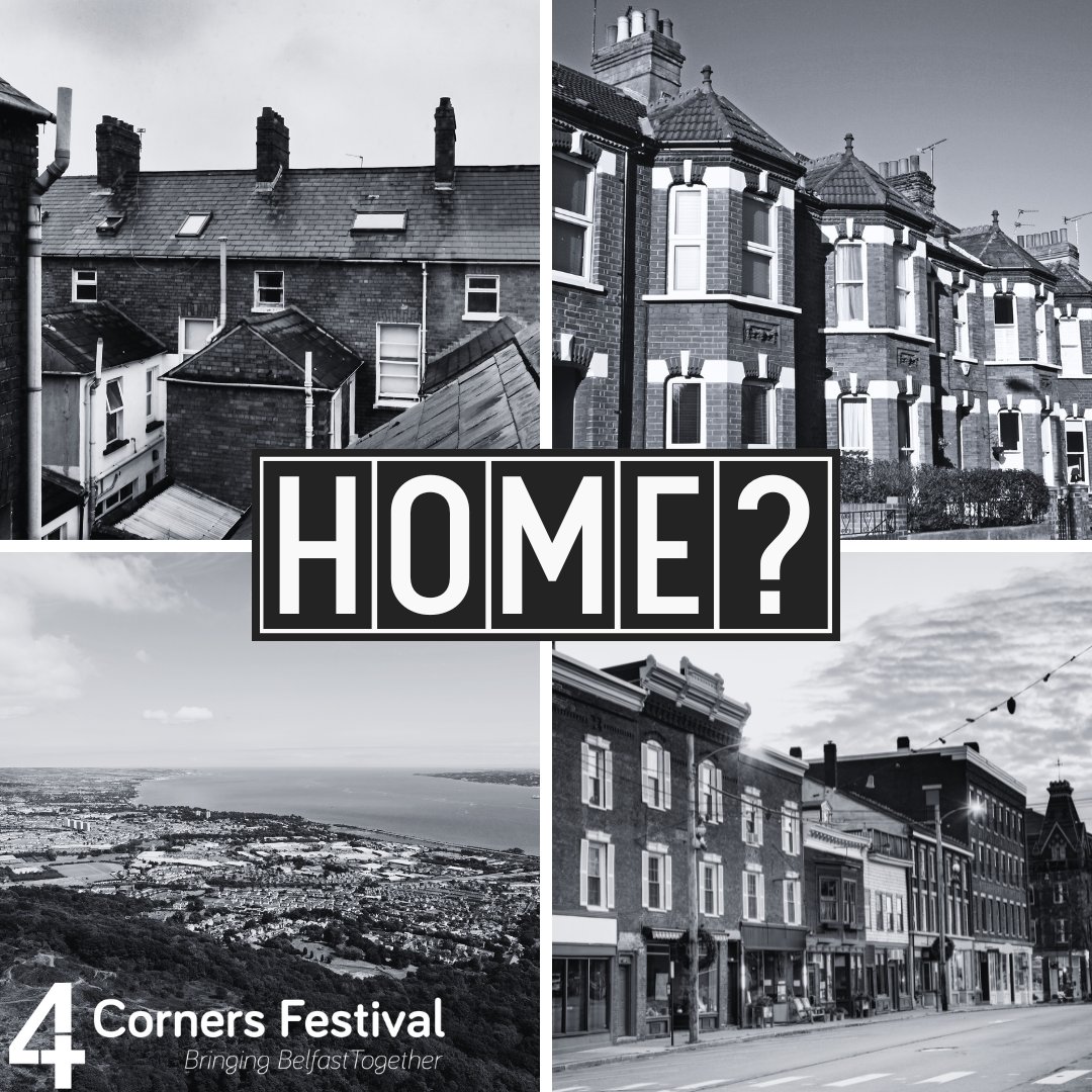It's official! The 4 Corner's Festival 2025 is coming to you in February next year.

This year's theme 'Home? invites you to explore the profound meaning of 'Home' in our beloved Belfast.

Save the date and book your tickets for our events now. 

4cornersfestival.com/festival-years…