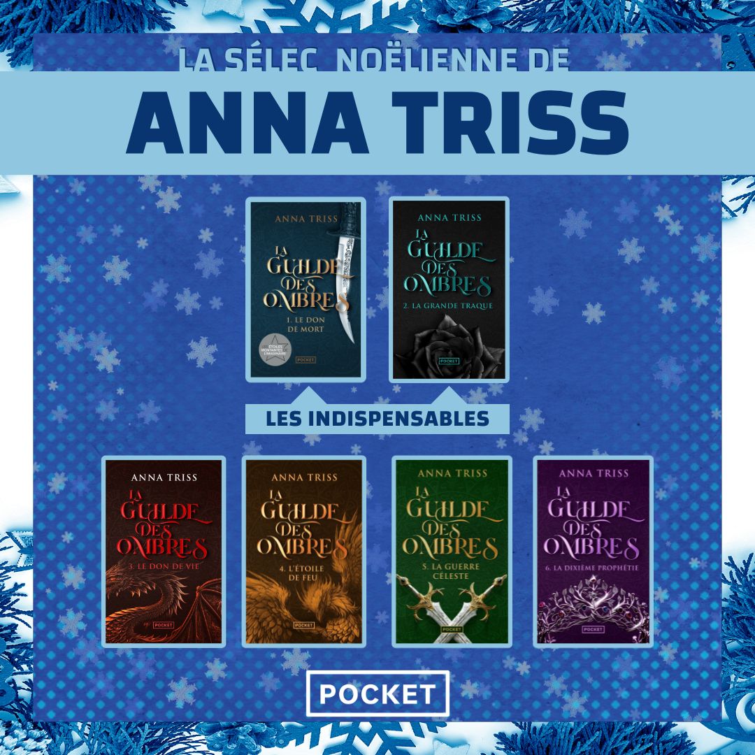1⃣ On commence avec l'une des plus grandes et récentes fiertés de Pocket Imaginaire : <a href="/AnnaTriss/">Anna Triss</a> ! L'occasion de vous rappeler que les deux derniers tomes de la série de Dark Fantasy paraitront le 20 février ! #SelecNoelienne #LaGuildeDesOmbres