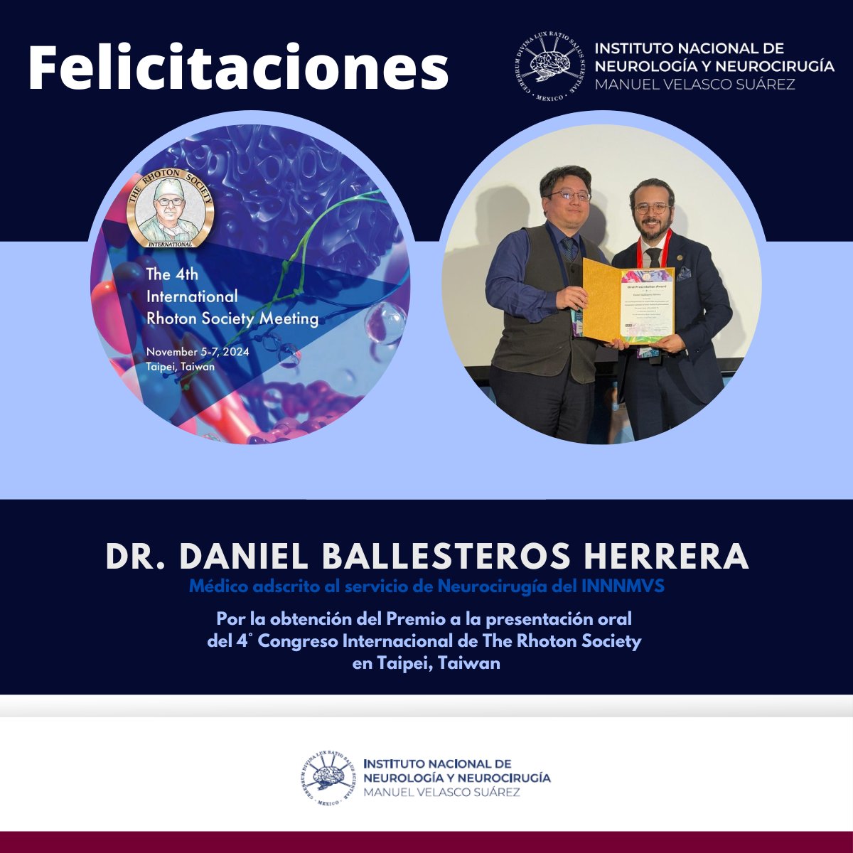 Instituto Nacional de Neurología y Neurocirugía (@innnmvs) on Twitter photo 🎖El <a href="/INNNMVS/">Instituto Nacional de Neurología y Neurocirugía</a> extiende una felicitación al Dr. Daniel Ballesteros Herrera, médico adscrito al servicio de Neurocirugía por la obtención del Premio a la presentación oral del 4° Congreso Internacional de <a href="/rhotonsociety/">The International Rhoton Society</a> en Taipei, Taiwan.
👏Enhorabuena 🎖El <a href="/INNNMVS/">Instituto Nacional de Neurología y Neurocirugía</a> extiende una felicitación al Dr. Daniel Ballesteros Herrera, médico adscrito al servicio de Neurocirugía por la obtención del Premio a la presentación oral del 4° Congreso Internacional de <a href="/rhotonsociety/">The International Rhoton Society</a> en Taipei, Taiwan.
👏Enhorabuena