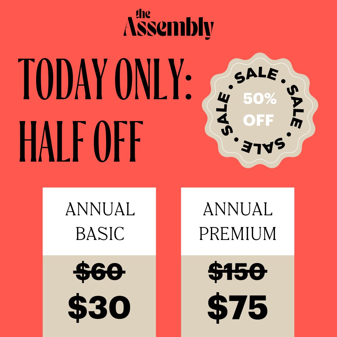 This Cyber Monday, give yourself the gift of excellent journalism. Our subscriptions are now HALF OFF — get  our archives for a year for $30, or go Premium for just $75. Act now: there's less than 12 hours left of this sale.

theassemblync.com/subscriptions/