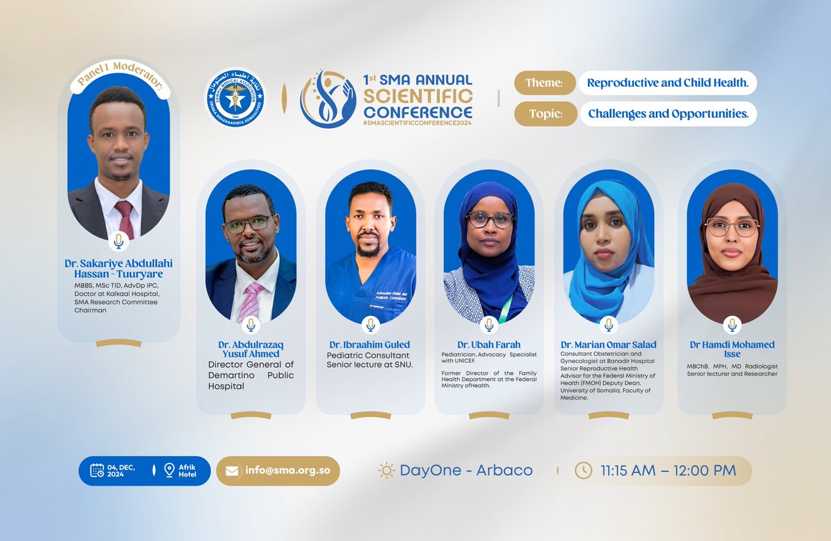 SMASomalia's tweet photo. 𝟏𝐬𝐭 𝐒𝐨𝐦𝐚𝐥𝐢 𝐌𝐞𝐝𝐢𝐜𝐚𝐥 𝐀𝐬𝐬𝐨𝐜𝐢𝐚𝐭𝐢𝐨𝐧 𝐀𝐧𝐧𝐮𝐚𝐥 𝐒𝐜𝐢𝐞𝐧𝐭𝐢𝐟𝐢𝐜 𝐂𝐨𝐧𝐟𝐞𝐫𝐞𝐧𝐜𝐞 𝐏𝐚𝐧𝐞𝐥𝐢𝐬𝐭𝐬

𝐏𝐚𝐧𝐞𝐥-𝟏

🗓️  Date: 4-5 December 2024
#smascientificconference2024 https://t.co/UzJVjev4Ct