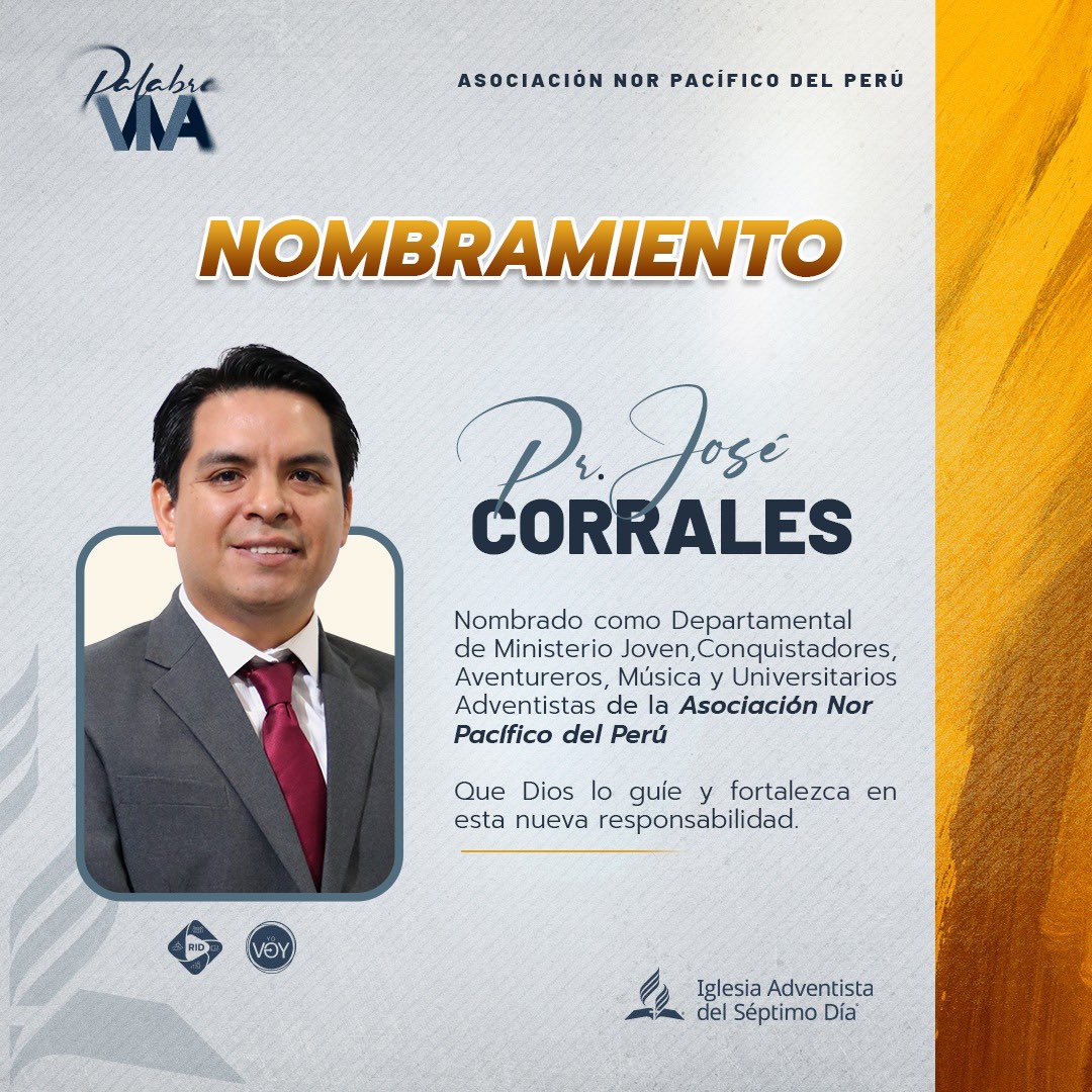 ✨Pr. José Corrales, Nombrado como Director de Ministerio Joven, Ministerio de Conquistadores,Ministerio de Aventureros, Música y Universitarios Adventistas.
🙏Dios lo use en su nueva responsabilidad. 

#ConcilioAnualANoP