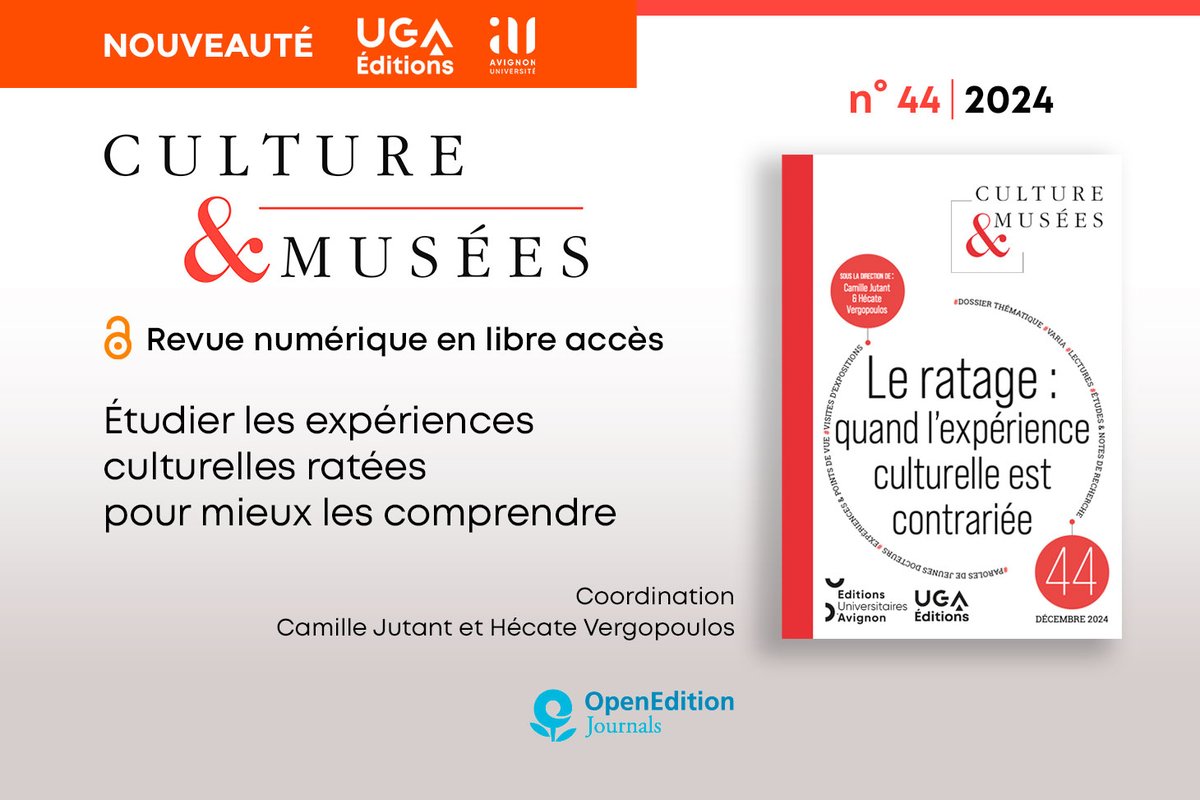 UGA Éditions (@uga_editions) on Twitter photo #Parution // Le ratage : quand l’expérience culturelle est contrariée 🏛️Découvrez le n°44 de la #revue “Culture & Musées” en ligne et en libre accès journals.openedition.org/culturemusees/…
<a href="/OpenEditionActu/">OpenEdition</a> <a href="/UGrenobleAlpes/">Université Grenoble Alpes</a> @UnivAvignon <a href="/CentreElias/">Centre Norbert Elias</a>
#muséologie #publics #ratage #expérience #Parution // Le ratage : quand l’expérience culturelle est contrariée 🏛️Découvrez le n°44 de la #revue “Culture & Musées” en ligne et en libre accès journals.openedition.org/culturemusees/…
<a href="/OpenEditionActu/">OpenEdition</a> <a href="/UGrenobleAlpes/">Université Grenoble Alpes</a> @UnivAvignon <a href="/CentreElias/">Centre Norbert Elias</a>
#muséologie #publics #ratage #expérience