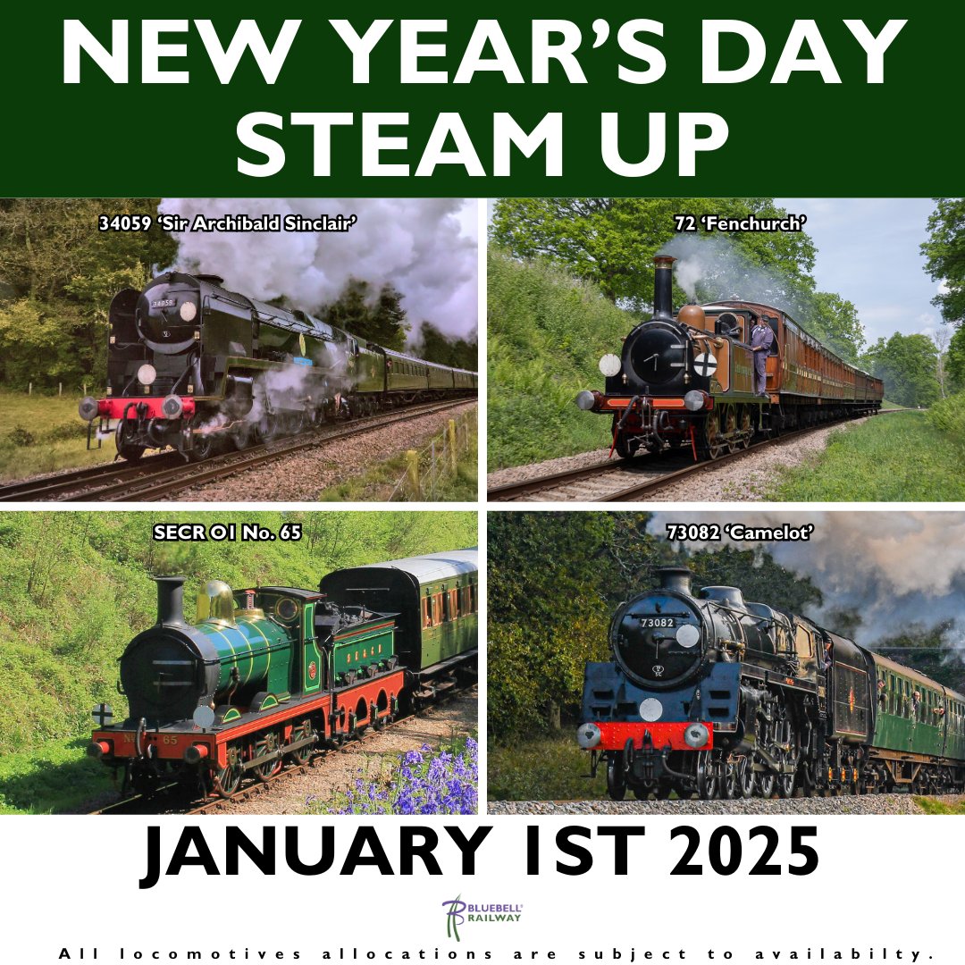 Kick-off 2025 in style with an unforgettable steam-filled day out on New Year’s Day! 

Featuring an impressive lineup of locomotives:

34059 'Sir Archibald Sinclair'
No. 72 'Fenchurch'
SECR O1 No. 65
73082 'Camelot'

(All locomotive allocations are subject to availability)
