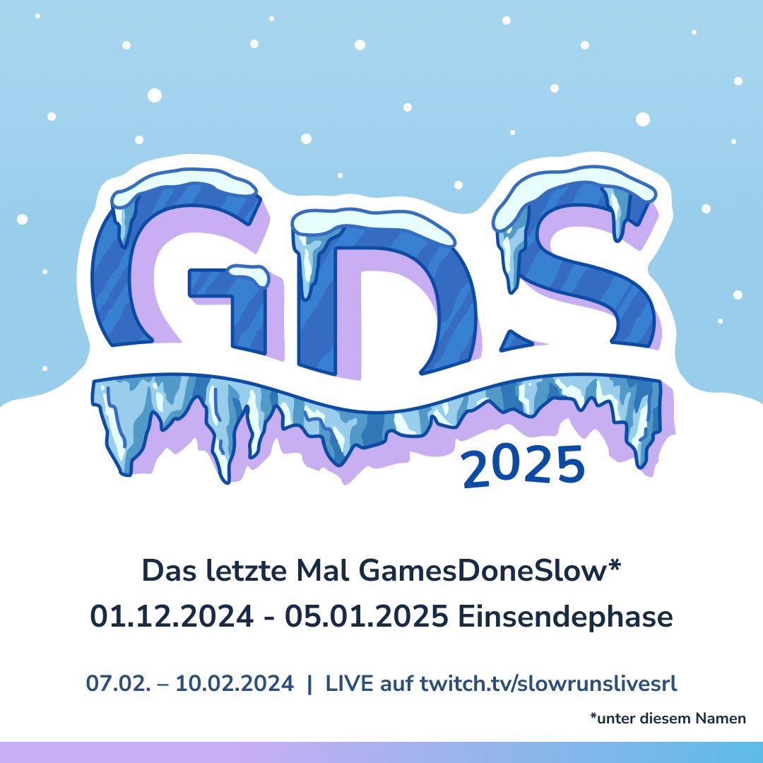 SlowRunsLive's tweet image. Seit gestern ist es soweit: Die Submissions für das letzte Games Done Slow sind offen! Bis zum 05.01. könnt ihr eure Runs und Showcases einreichen. Wie üblich sammeln wir beim Event Spenden für den guten Zweck. Sei Teil der Geschichte!
Infos/Submissions: slowrunslive.de/gds2025