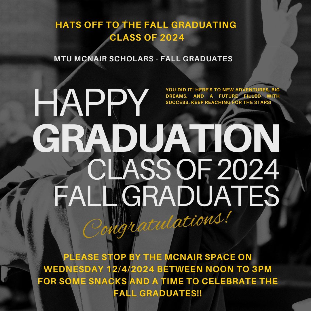 CDIatTech's tweet photo. Join us Wednesday, 12/4 in the McNair space, next to the CDI, for snacks and celebration of our fall graduates. 

Congratulations , McNair Scholars and Fall 2024 Graduates! https://t.co/WZTimadmZ6