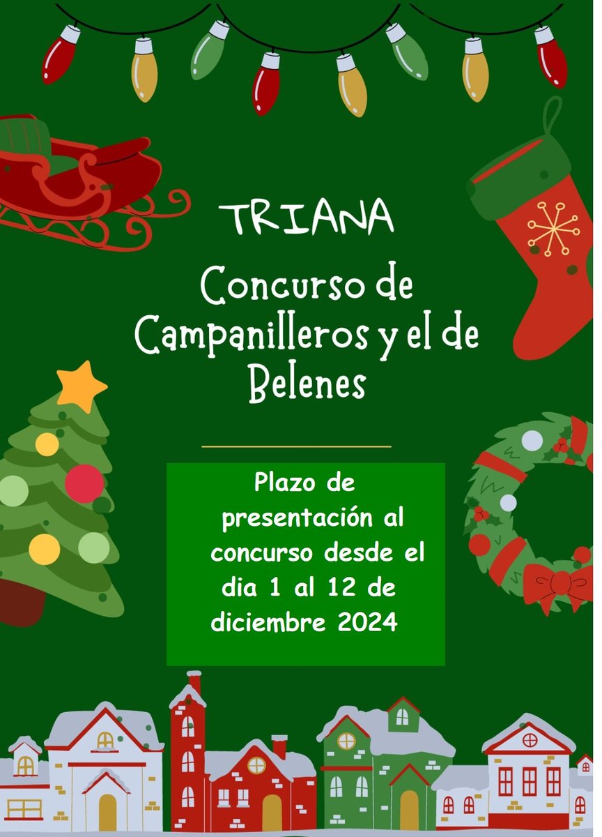 DtoTriana's tweet photo. 🎄💫 #Triana
✨️Concurso de Campanilleros y Belenes.
✅️ Plazo de presentación al concurso desde el día 1 al 12 de Diciembre 2024.
#DistritoTriana
#Navidad https://t.co/OznpRQxkga