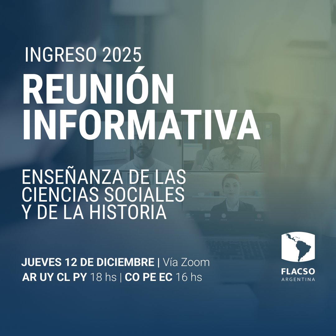 📣 ¡Sumate a la reunión informativa del Diploma Superior 100% Online en Enseñanza de las Ciencias Sociales y de la Historia!

No te pierdas la oportunidad de conocer todos los detalles de la cursada y resolver tus dudas. 

Anotate ahora: aprendizaje.flacso.org.ar/reunion-inform…

<a href="/FLACSOARGENTINA/">FLACSO Argentina</a>