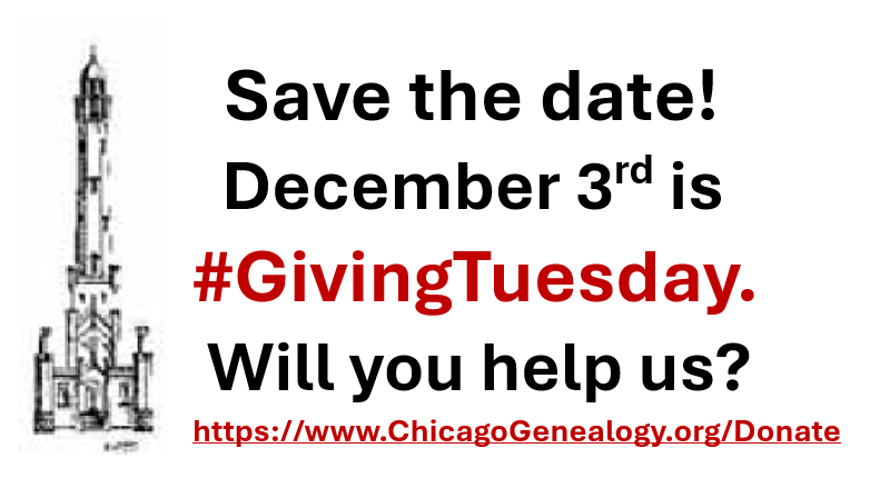 The Chicago Genealogical Society will be raising money to revamp our website in the coming year — and we can’t do it without you. Will you help us? #ChicagoGenSoc chicagogenealogy.org/donate