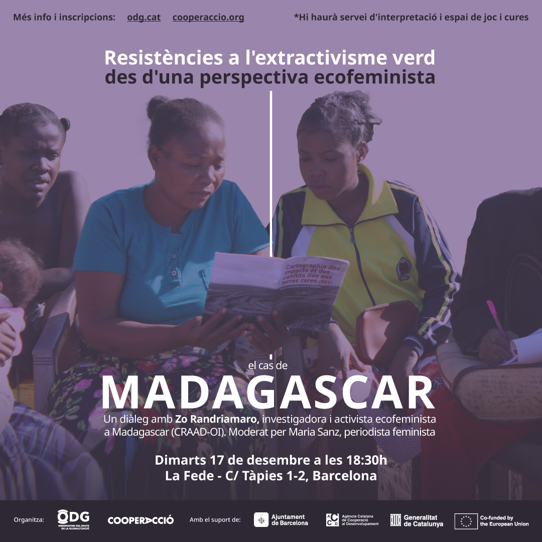 ODG (@twitt_odg) on Twitter photo ⛏️ Diàleg sobre resistències ecofeministes a l’extractivisme "verd", amb Zo Randriamaro, coordinadora de <a href="/craad_oi/">CRAAD-OI Madagascar</a> (#Madagascar)
🤝Organitzat per l'ODG i <a href="/CooperAccio/">CooperAcció</a>
👥 Modera la periodista Maria Sanz
🗓️ 17/12, 18.30 h
📍 A @Lafede_cat
📝 Inscripcions: odg.cat/activitat/dial… ⛏️ Diàleg sobre resistències ecofeministes a l’extractivisme "verd", amb Zo Randriamaro, coordinadora de <a href="/craad_oi/">CRAAD-OI Madagascar</a> (#Madagascar)
🤝Organitzat per l'ODG i <a href="/CooperAccio/">CooperAcció</a>
👥 Modera la periodista Maria Sanz
🗓️ 17/12, 18.30 h
📍 A @Lafede_cat
📝 Inscripcions: odg.cat/activitat/dial…