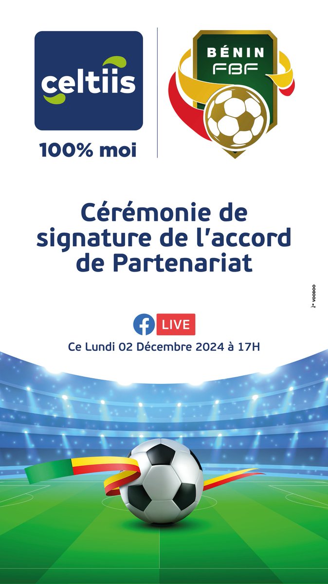 📣 Cérémonie de signature d’accord

⚽✨ Ce lundi 02 décembre 2024 à 17h, assistez à la cérémonie de signature de l'accord de partenariat entre la FBF et Celtiis.

🎥 Retransmission en direct à partir de 17h sur Facebook 

Moment historique pour le football béninois ! 💪🇧🇯