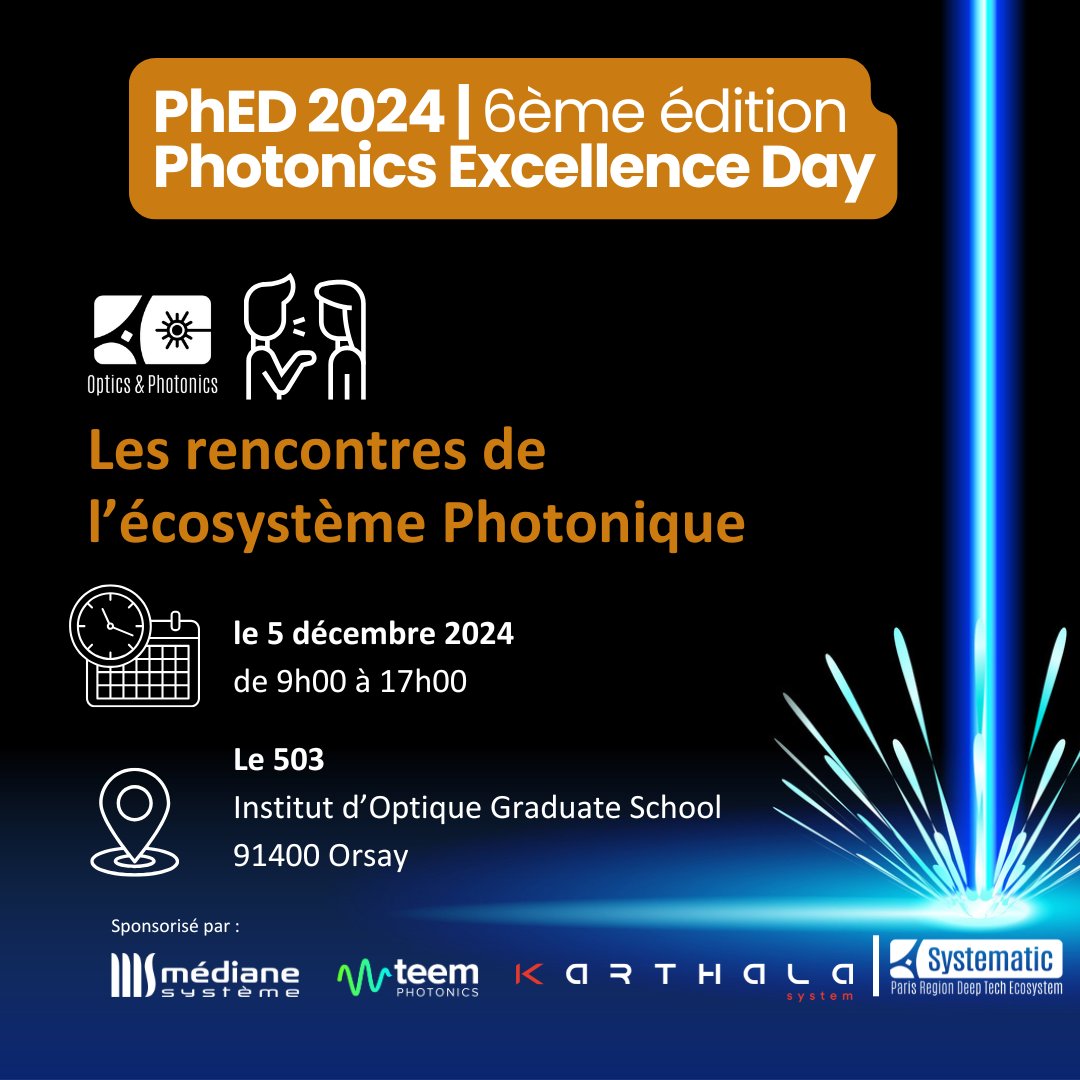 Hub Optics & Photonics Systematic Paris-Region (@hubphotonics) on Twitter photo Le <a href="/HubPhotonics/">Hub Optics & Photonics Systematic Paris-Region</a> donne rendez-vous à l'écosystème #deeptech, #optics & #photonics, ce jeudi 5 décembre à Orsay, au "Bâtiment 503" de l'<a href="/InstitutOptique/">Institut d'Optique</a> pour la 6ème édition du Photonics Excellence Day.
>> systematic-paris-region.org/evenement/phot… Le <a href="/HubPhotonics/">Hub Optics & Photonics Systematic Paris-Region</a> donne rendez-vous à l'écosystème #deeptech, #optics & #photonics, ce jeudi 5 décembre à Orsay, au "Bâtiment 503" de l'<a href="/InstitutOptique/">Institut d'Optique</a> pour la 6ème édition du Photonics Excellence Day.
>> systematic-paris-region.org/evenement/phot…