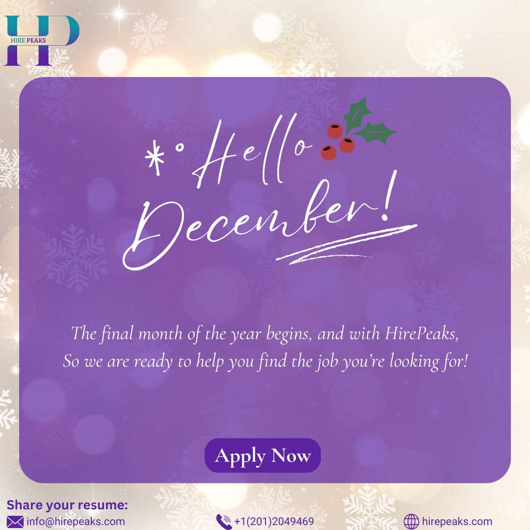 December is here, and at HirePeaks, we are ready to help you find the job you're looking for!

#######

Please share your resume to : info@hirepeaks.com / Jagrati@hirepeaks.com

#hirepeaks #hirepeaksindore #hiring #testimonial #staffing #recruiter #recruitment #employement