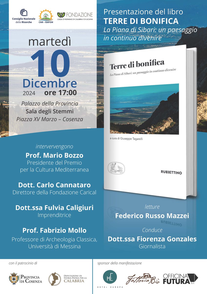 #10dic h17 #Cosenza
Il #PalazzodellaProvinciaCosenza ospiterà la presentazione del libro "TERRE DI BONIFICA La Piana di Sibari: un paesaggio in continuo divenire" a cura di G. Tagarelli #CNR_Isafom, edito da <a href="/rubbettinobooks/">Rubbettino Editore</a>
Scopri di più cnr.it/it/evento/19590 <a href="/CNRsocial_/">CNR Consiglio Nazionale delle Ricerche</a>