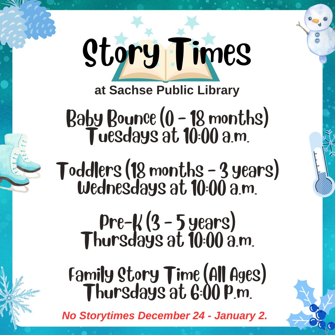 Join us for Story Times before the year ends! ❄️ No Story Times Dec 24 - Jan 2. Visit our page for more info:cityofsachse.com/674/Childrens-…