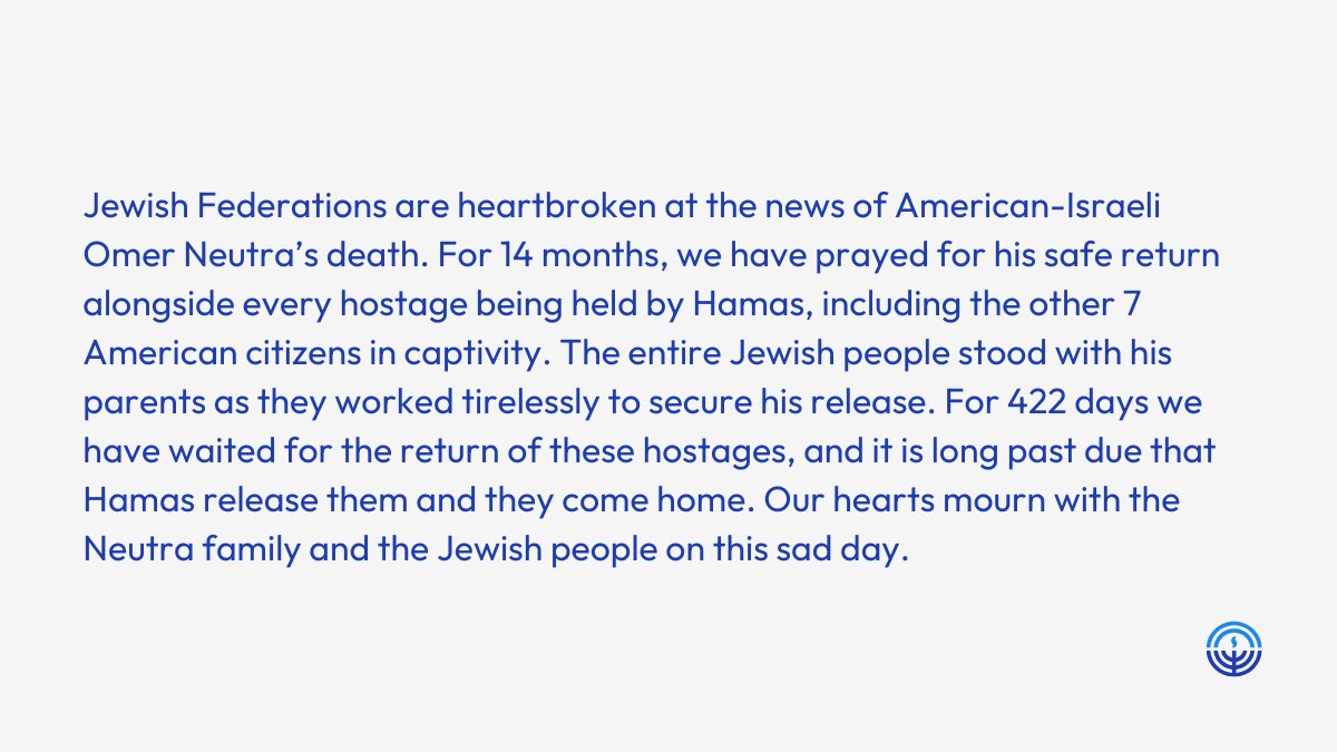 @JFederations are heartbroken at the news of American-Israeli Omer Neutra’s death.  Read our full statement: ow.ly/PT7A50Uj3Oz