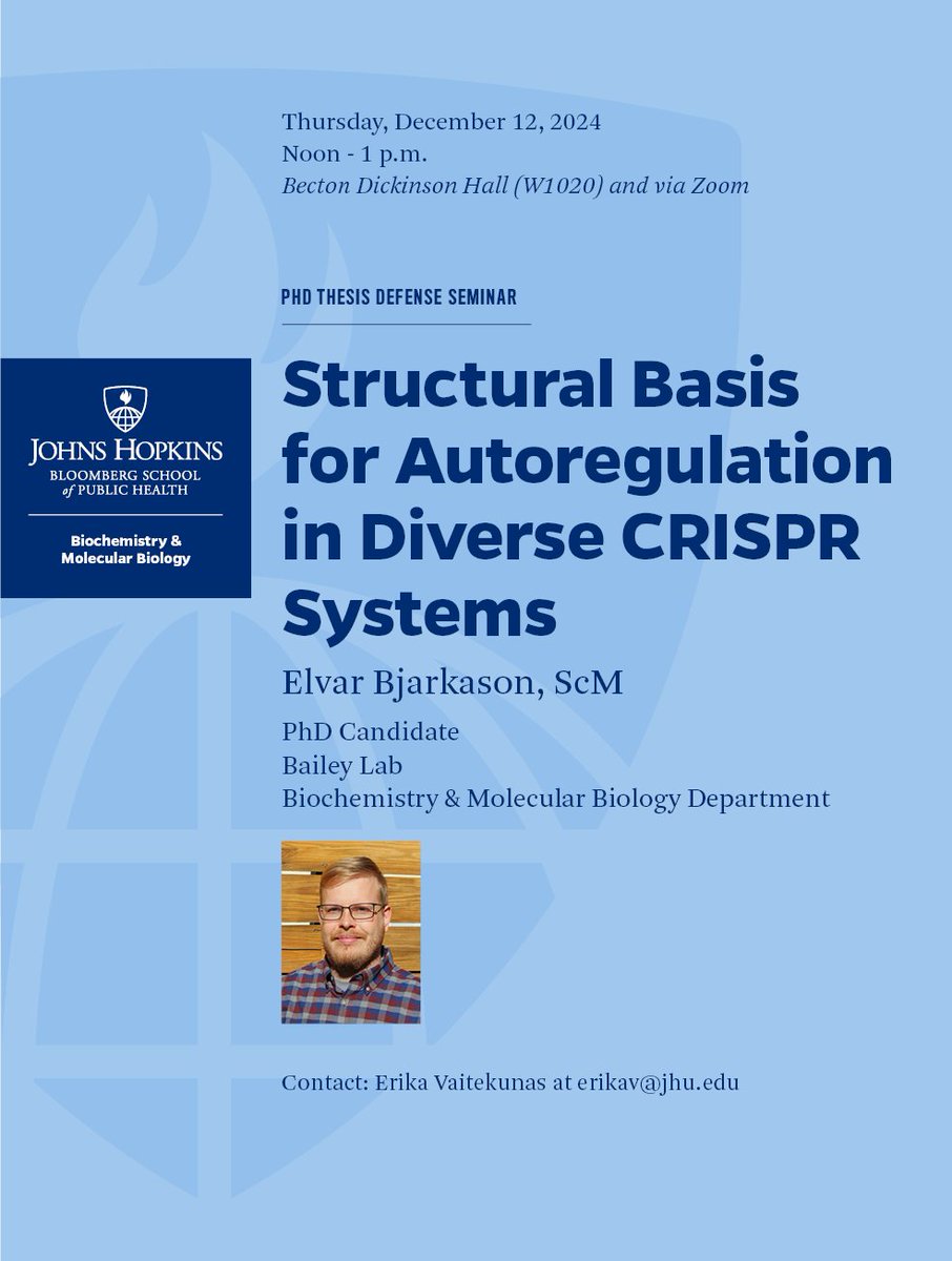 Upcoming PhD defense seminar! Elvar Bjarkason of the <a href="/TheBaileyLab/">Bailey Lab</a> will present “Structural Basis for Autoregulation in Diverse CRISPR Systems”
🗓️Thursday, December 12
⏰noon ET
📍 Becton Dickinson Hall (W1020)
🔗Open to the BMB community via Zoom - DM for link by Tuesday, Dec 10