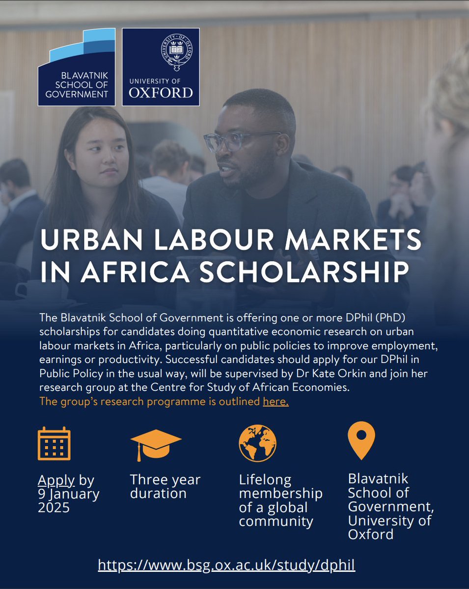opportunitiesfy's tweet image. DPhil Scholarships at @BlavatnikOxford for quantitative economic research on urban labour markets in Africa! Full tuition + living expenses for 3 years. 🏙️🌍
📝 Apply by 9 Jan 2025: wp.me/p23f03-bTS
#PhDScholarship #QuantitativeResearch #UrbanLabourMarkets #Oxford
