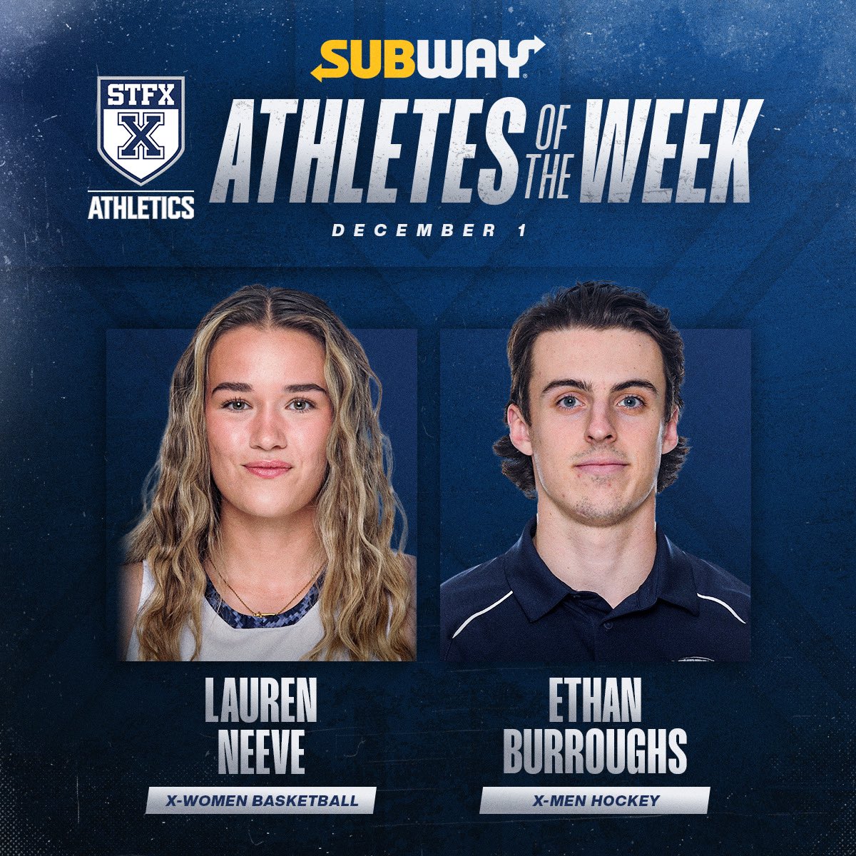 Congrats to X-Women Basketball’s Lauren Neeve and X-Men Hockey’s Ethan Burroughs, our final STFX Subway Athletes of the Week before the new year! #goxgo