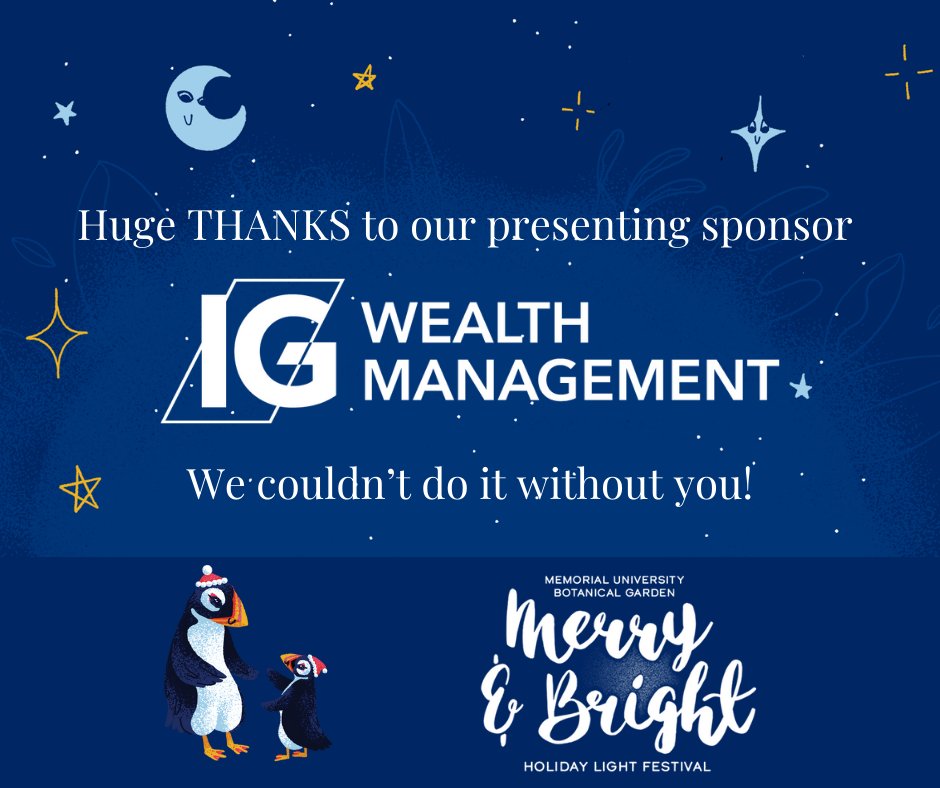Memorial University Botanical Garden (@munbotgarden) on Twitter photo Our presenting sponsor again this year is IG Wealth Management. We are so happy to have them back and are grateful for their continued support. Thank you IG! We couldn't do this without you! #MerryAndBrightNL Our presenting sponsor again this year is IG Wealth Management. We are so happy to have them back and are grateful for their continued support. Thank you IG! We couldn't do this without you! #MerryAndBrightNL