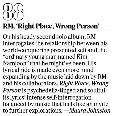 Bangtan7_Stream's tweet photo. #RM's "Right Place, Wrong Person" has been named as one of the Best Albums of 2024 by Rolling Stone, listed at #88 — The ONLY Album by Korean Artist to be ranked in this list!

"RPWP is psychedelia-tinged and soulful, its lyrics’ intense self-interrogation balanced by music that feels like an invite to further explorations"

CONGRATULATIONS RM
RPWP BEST ALBUM OF 2024
#RightPlaceWrongPerson